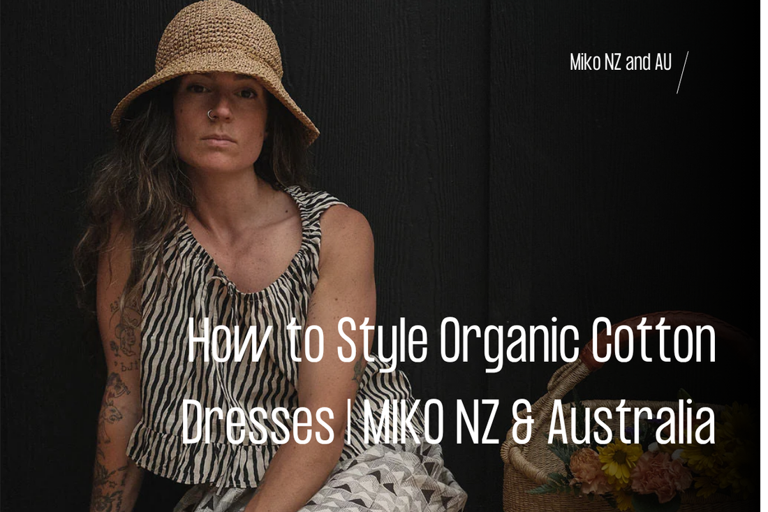 Model wearing MIKO organic cotton dress, sustainable summer fashion brand in New Zealand and Australia