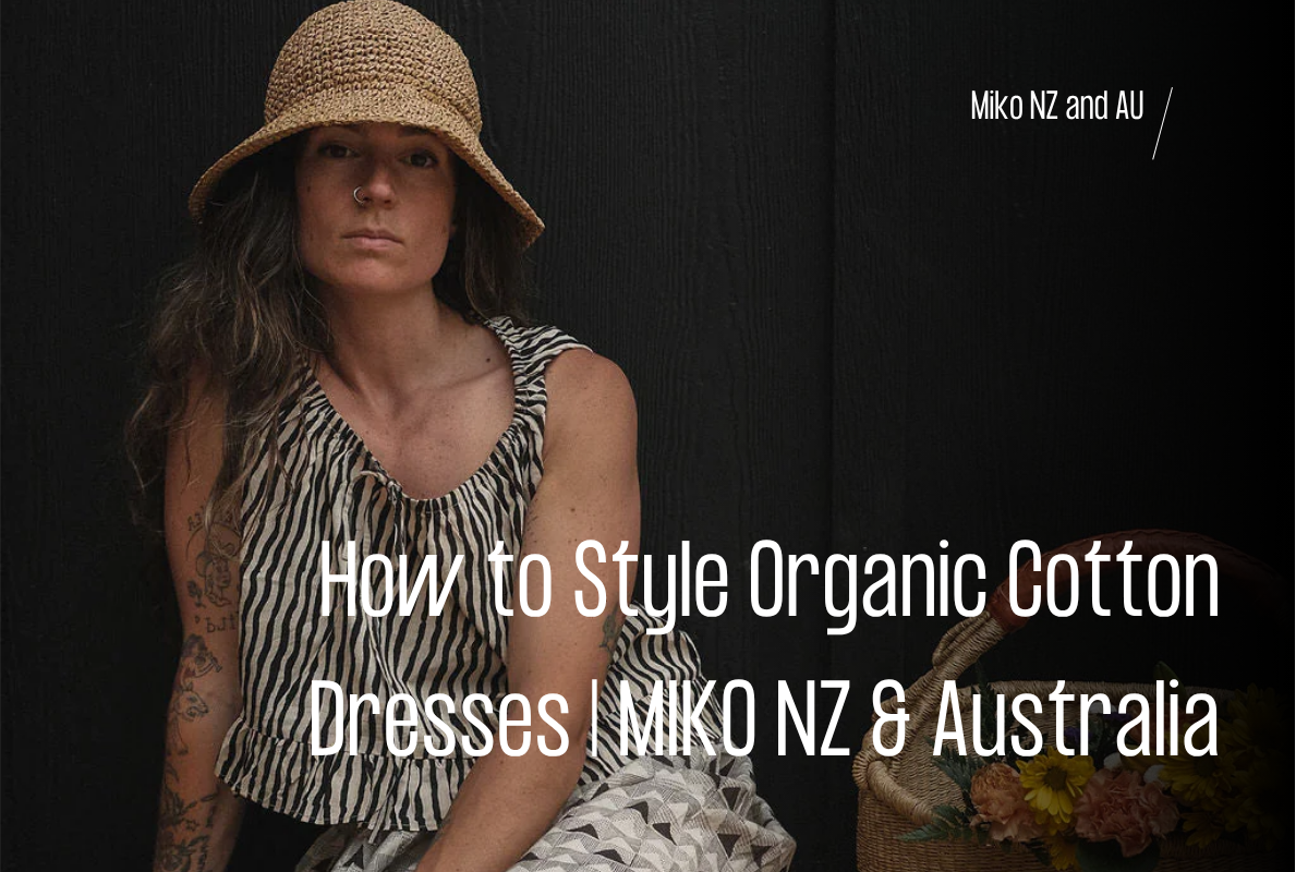 Model wearing MIKO organic cotton dress, sustainable summer fashion brand in New Zealand and Australia